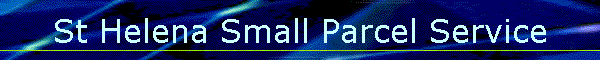 St Helena Small Parcel Service
